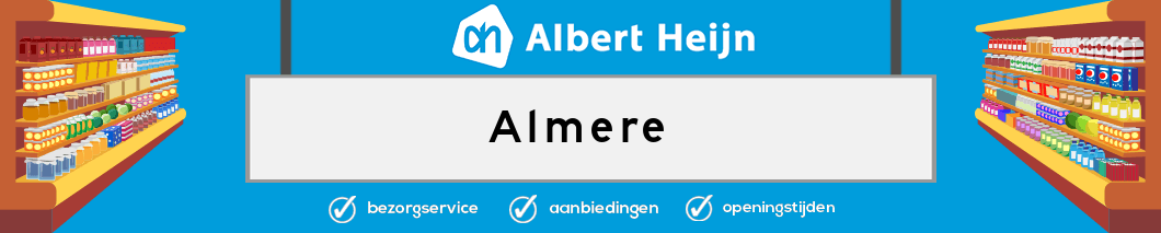 Albert Heijn Almere