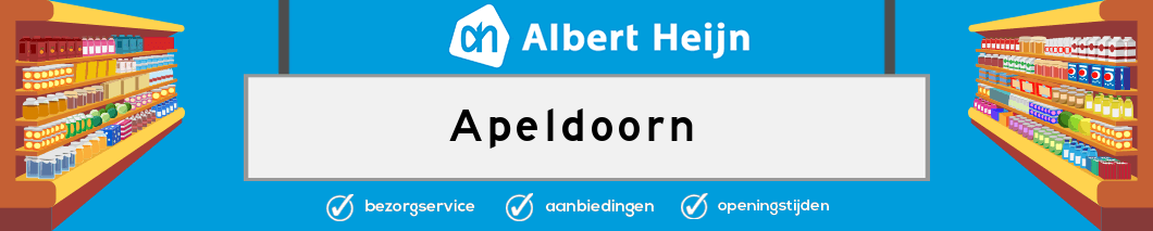 Albert Heijn Apeldoorn