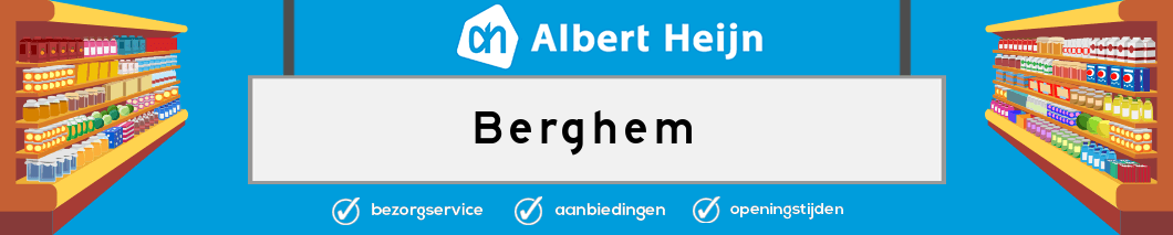 Albert Heijn Berghem