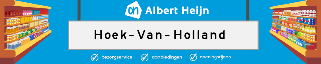 Albert Heijn Hoek Van Holland