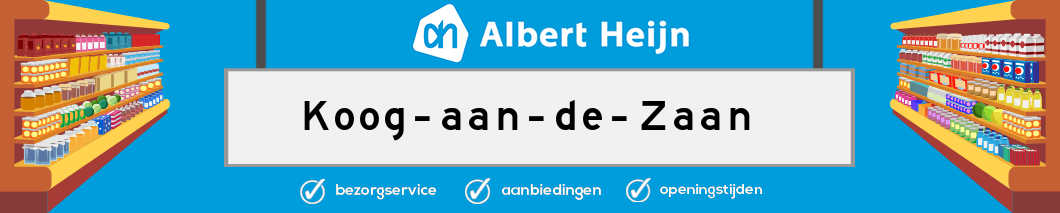 Albert Heijn Koog aan de Zaan