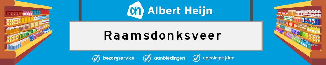 Albert Heijn Raamsdonksveer