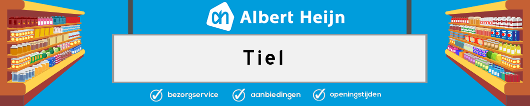 Albert Heijn Tiel