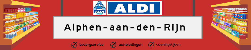 Aldi Alphen aan den Rijn