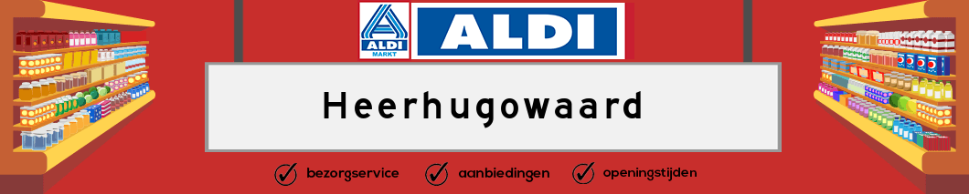 Aldi Heerhugowaard