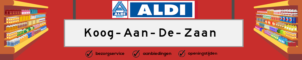 Aldi Koog Aan De Zaan