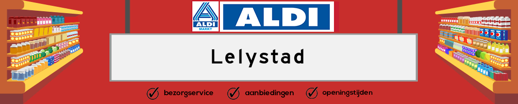 Aldi Lelystad