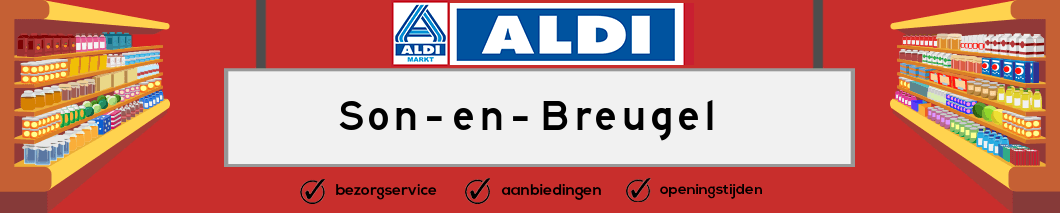 Aldi Son en Breugel