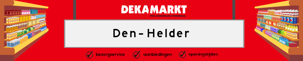 DekaMarkt Den Helder