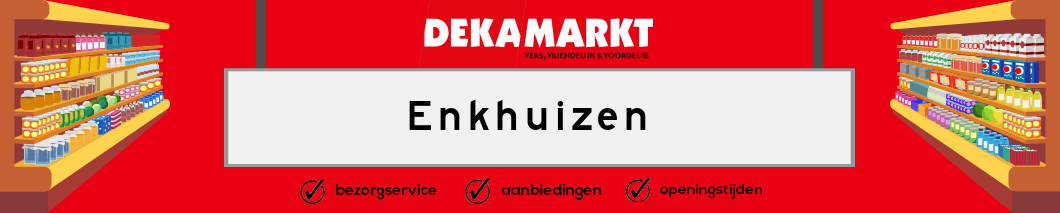 DekaMarkt Enkhuizen