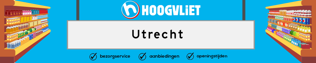 Hoogvliet Utrecht