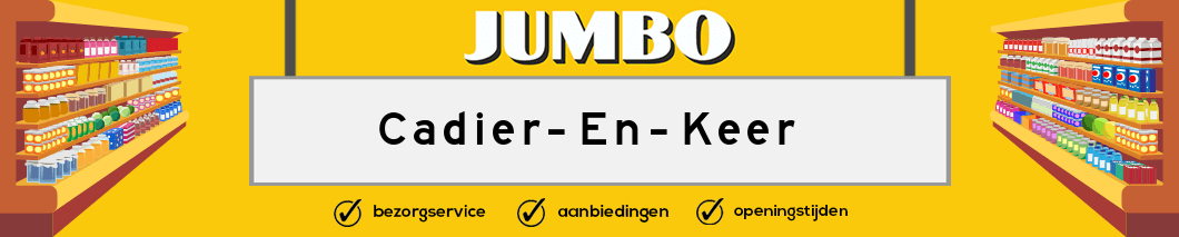 Jumbo Cadier En Keer