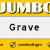 Jumbo Grave
