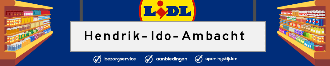 Lidl Hendrik-Ido-Ambacht