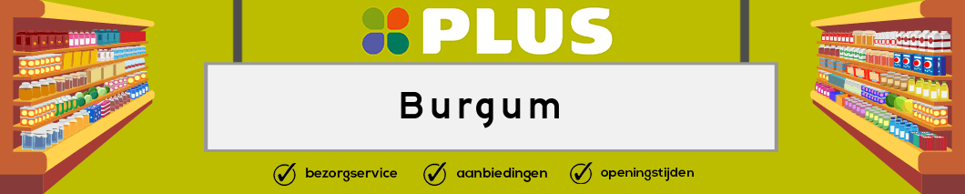 Plus Burgum