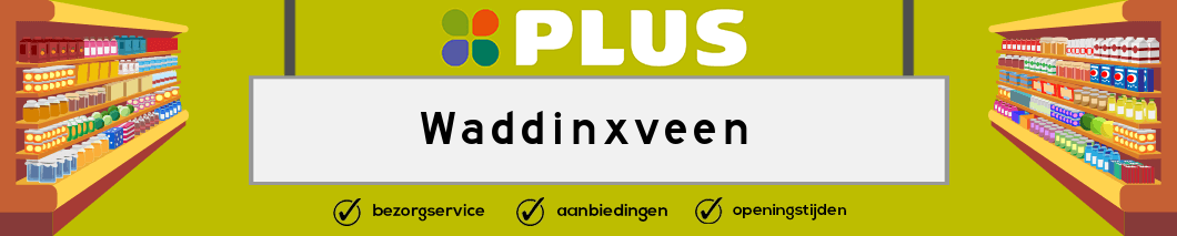 Plus Waddinxveen